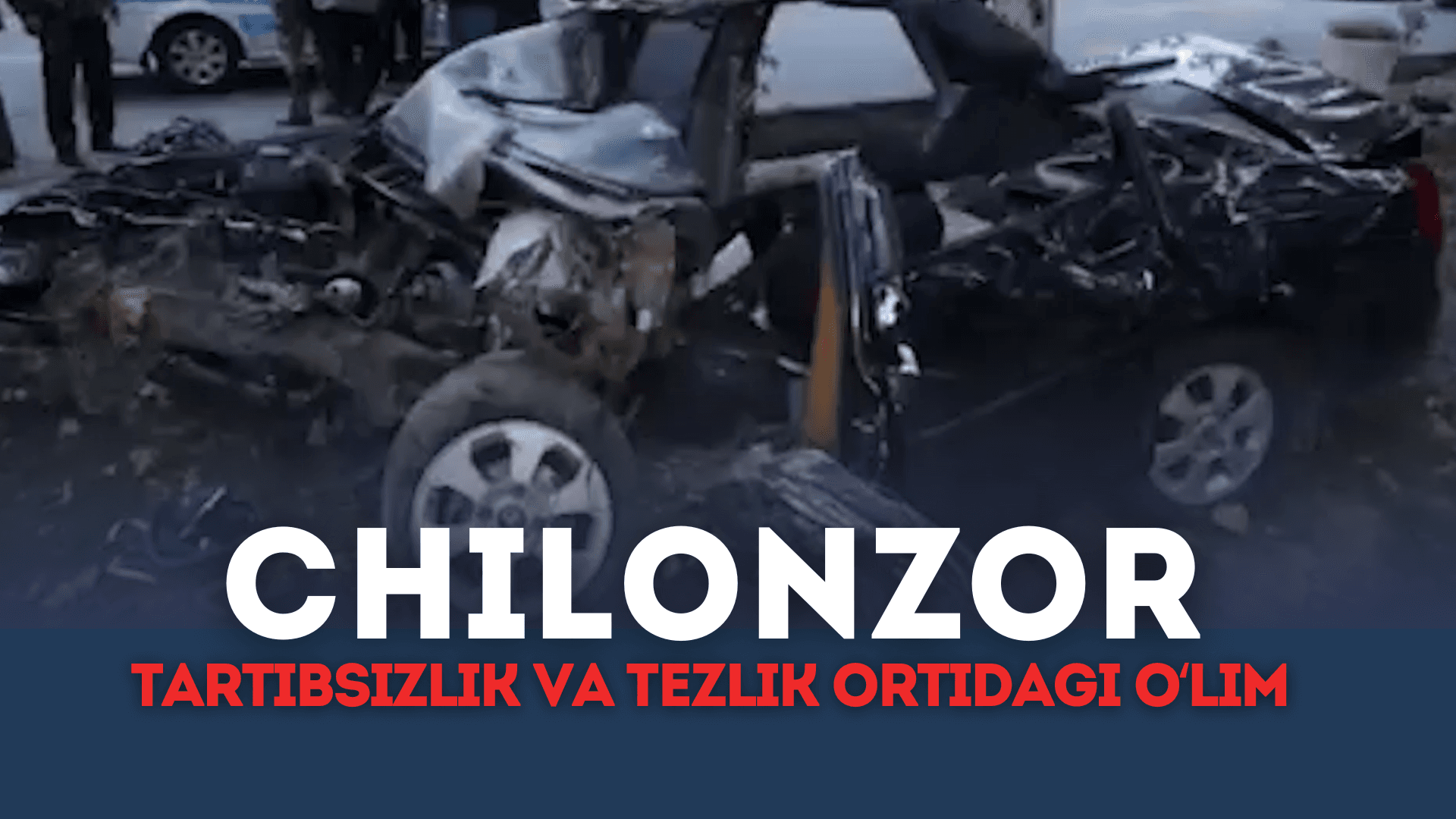 Chilonzor: Tartibsizlik va tezlik ortidagi o‘lim